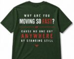 Moving so fast - Tee - Image 2