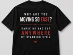 Moving so fast - Tee - Image 6